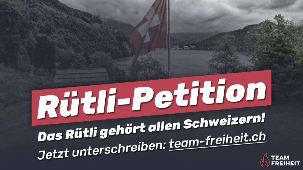 Das Rütli gehört allen Schweizern! Unterschreibe jetzt die Rütli-Petition